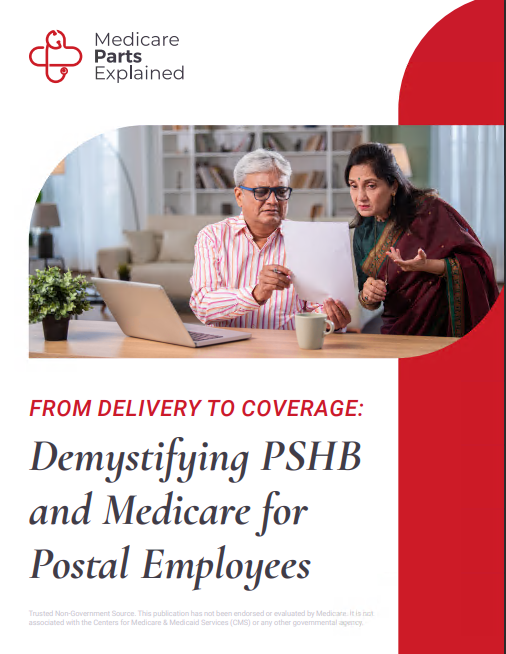 PSHB and Medicare for Postal Employees, PSHB vs FEHB, USPS health benefits, medicare integration